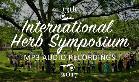 All Recorded Sessions of the 13th International Herb Symposium